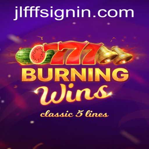 The Immersive World of BurningWins: An In-Depth Guide